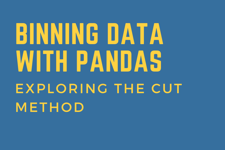 Binning data with pandas - exploring the cut method