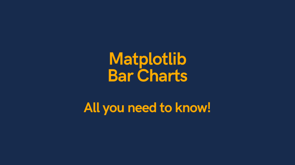 Matplotlib Bar Charts Cover Image