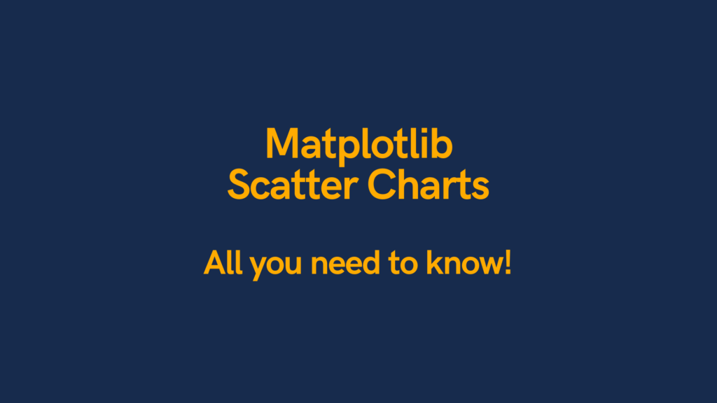 Matplotlib Scatter Charts Cover Image