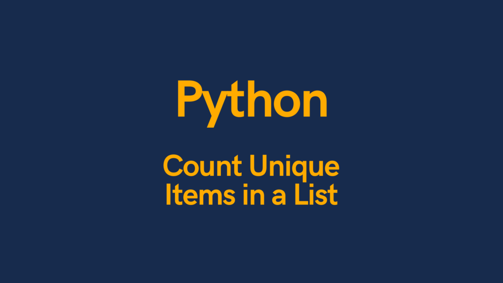 Python Count Unique Items in a List Cover Image