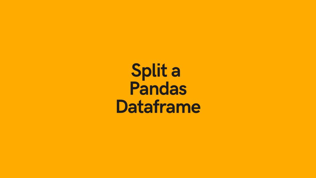 Split a Pandas Dataframe Cover Image