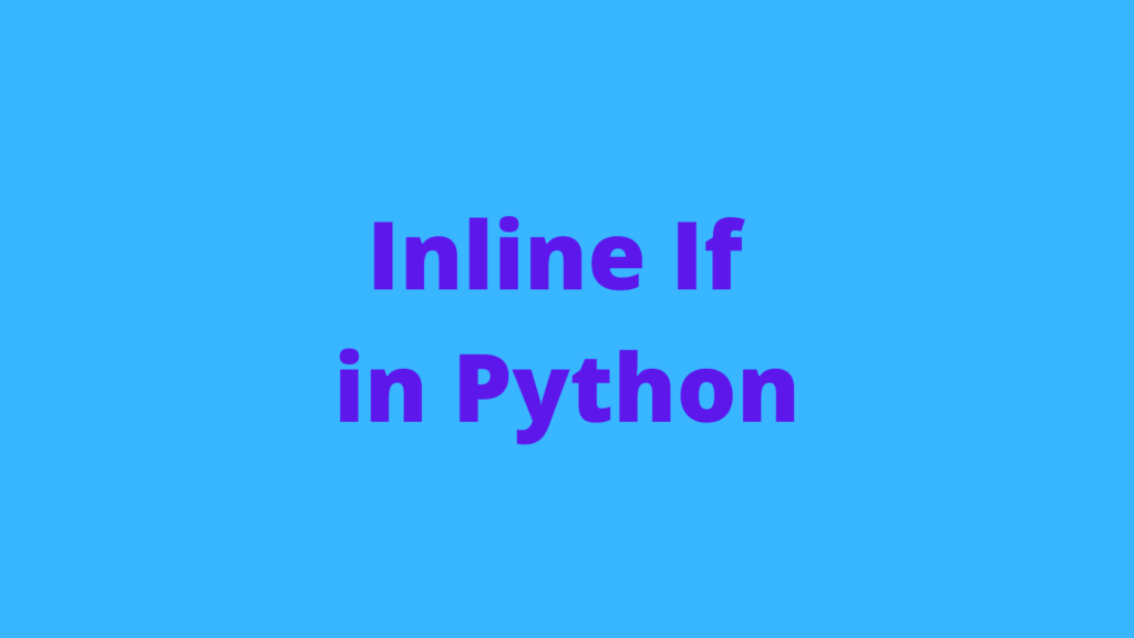 Inline If Python Cover Image