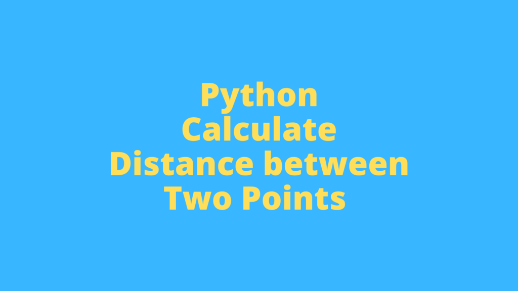 Python Calculate Euclidian Distance Cover Image