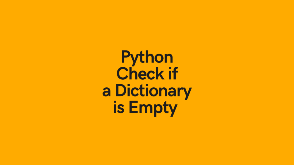 Python Check if a Dictionary is Empty Cover Image