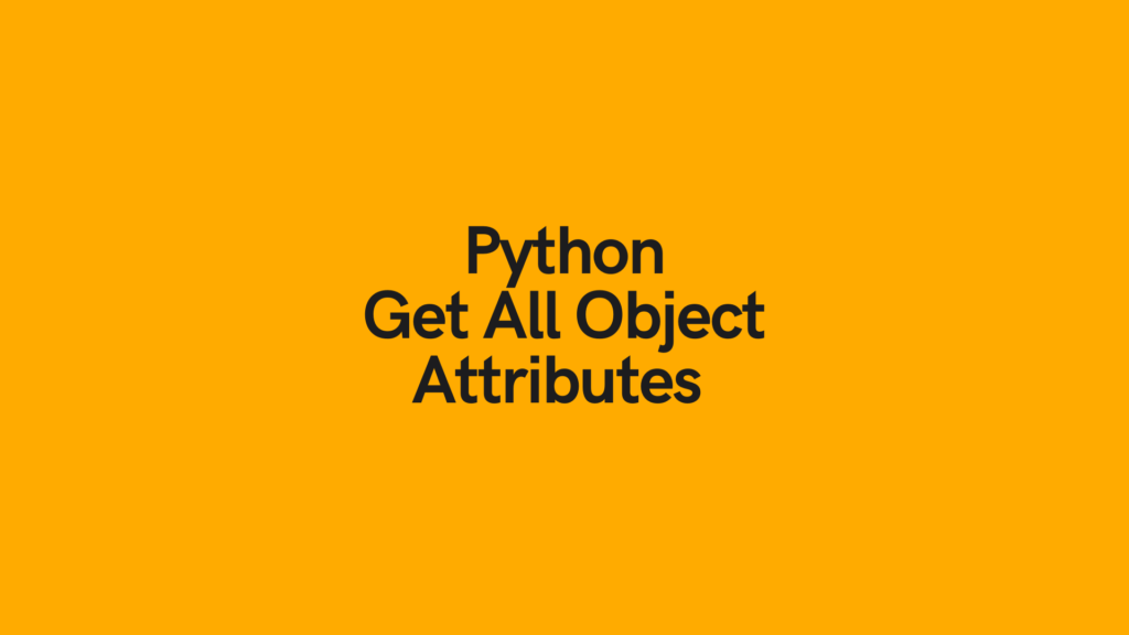 Python Print All Object Properties Cover Image