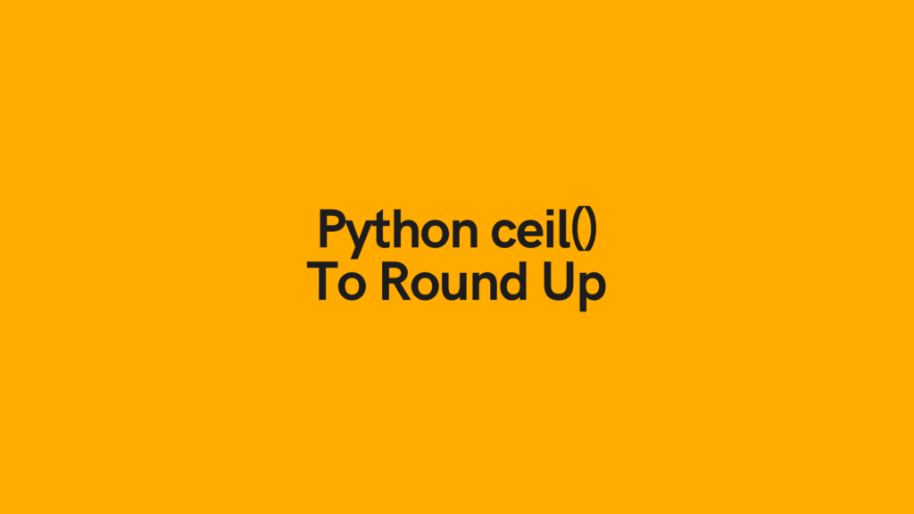 Python Ceiling Ceil Cover Image