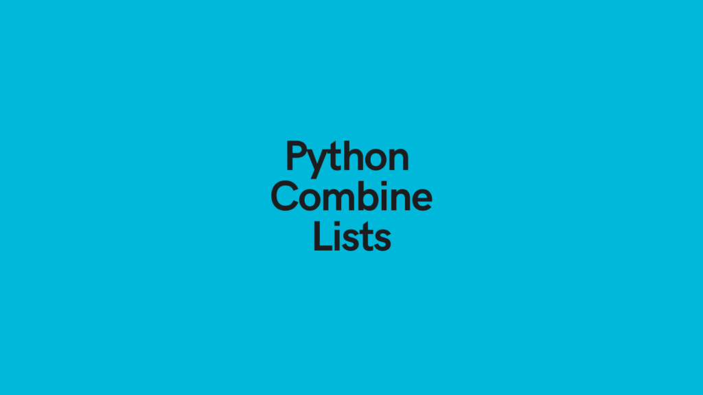 Python Combine Lists Cover Image