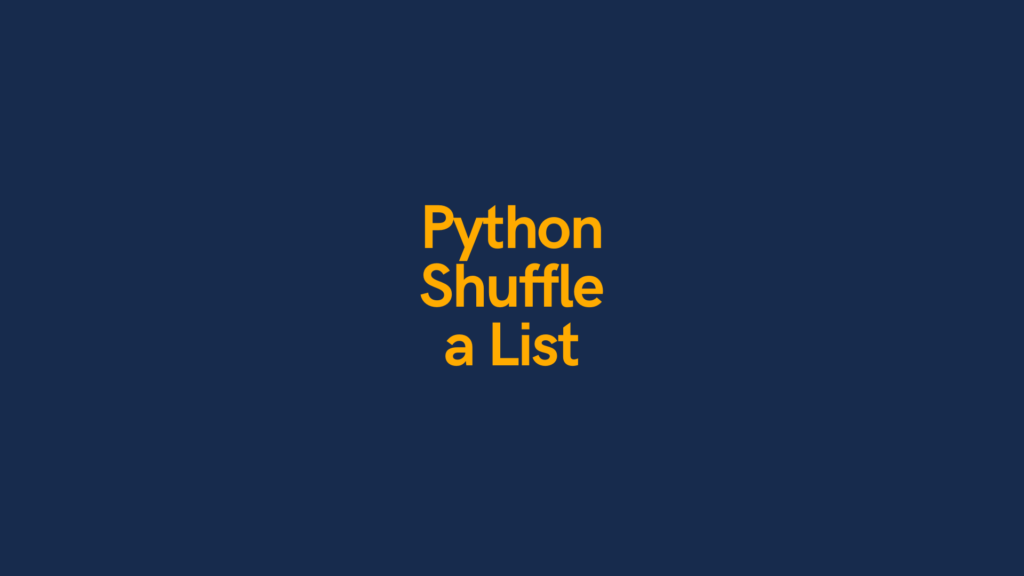 Python Shuffle a List Cover Image