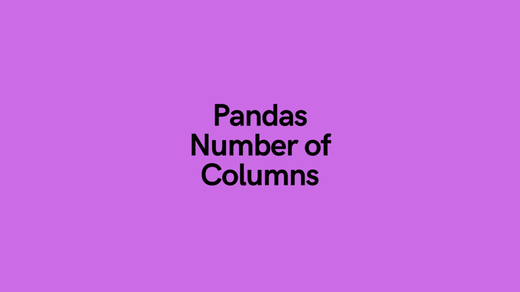 Pandas Number of Columns Count Cover Image