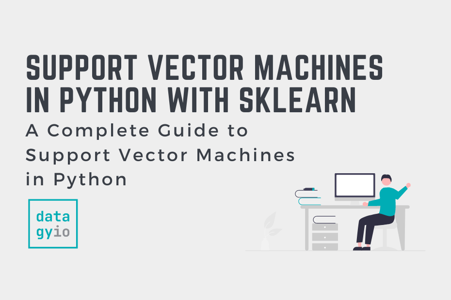 Support Vector Machines SVM in Python with Scikit Learn sklearn Cover Image.png