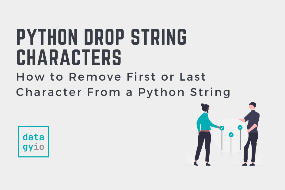 How to Remove First or Last Character From a Python String Cover Image