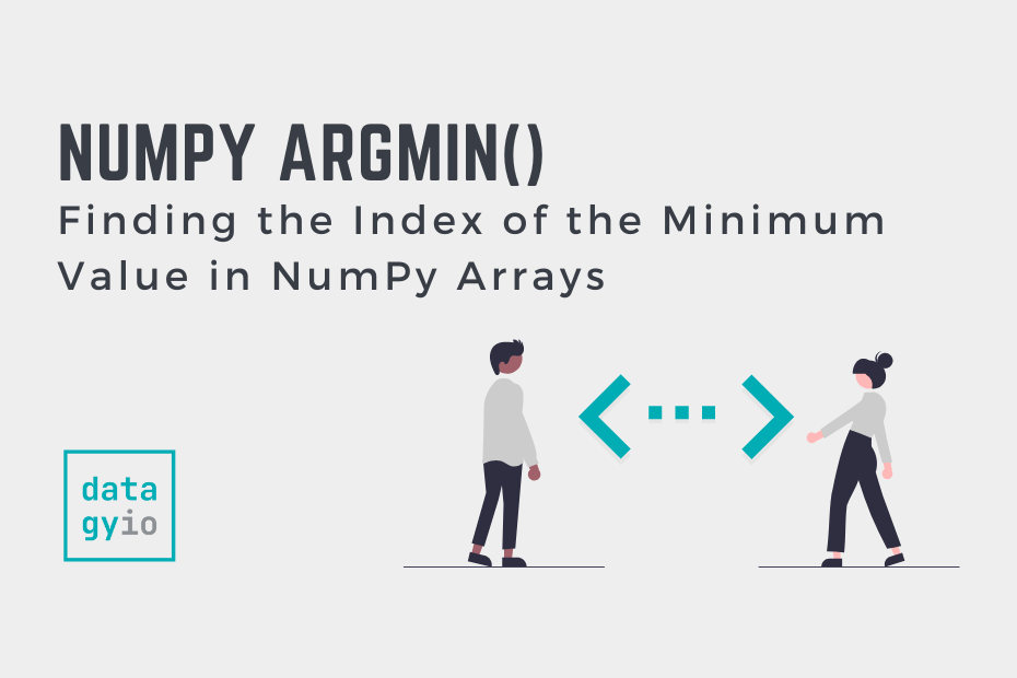 NumPy argmin Get Index of the Min Value in Arrays Cover Image