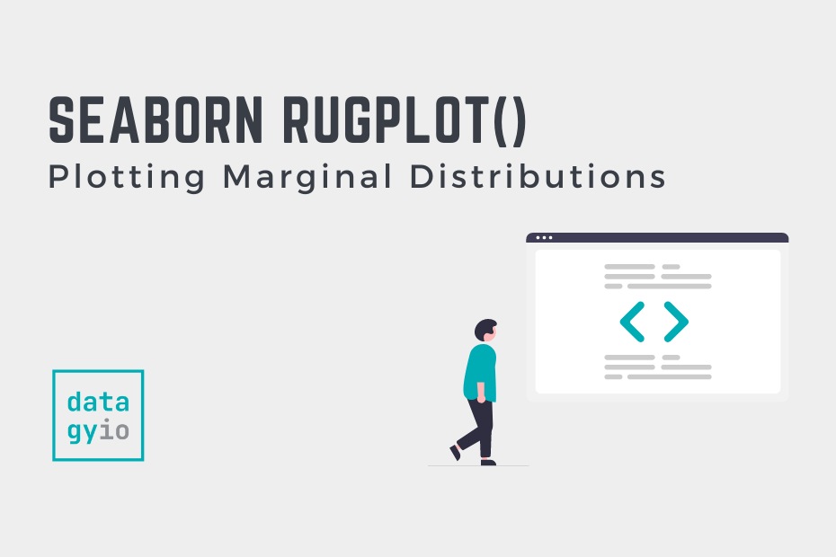 Seaborn rugplot - Plotting Marginal Distributions Cover Image