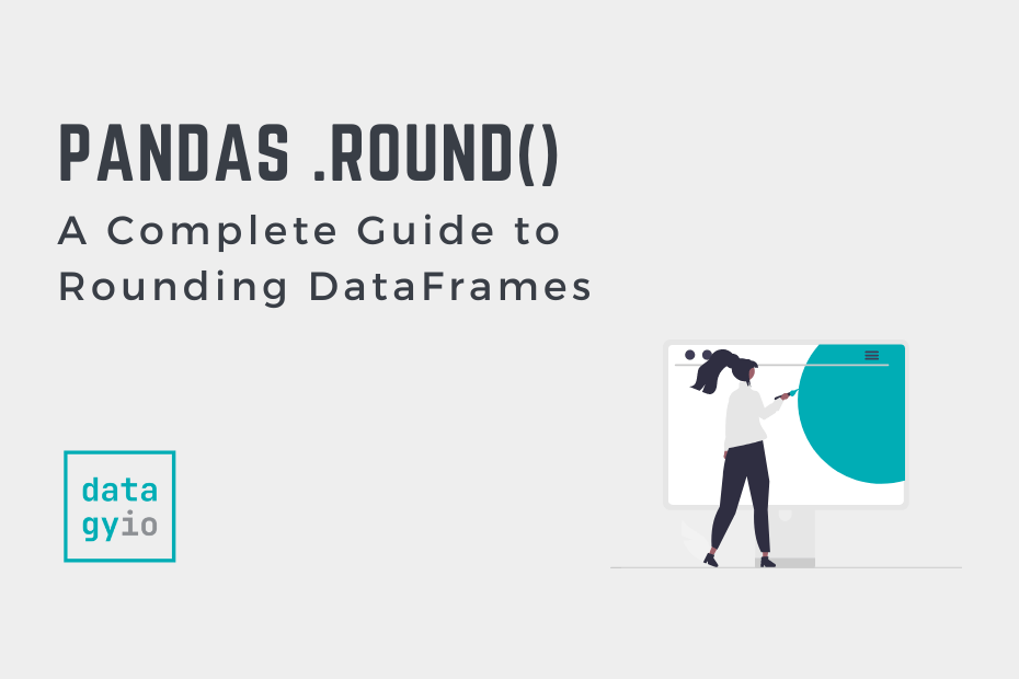 Pandas Round A Complete Guide to Rounding DataFrames Cover Image