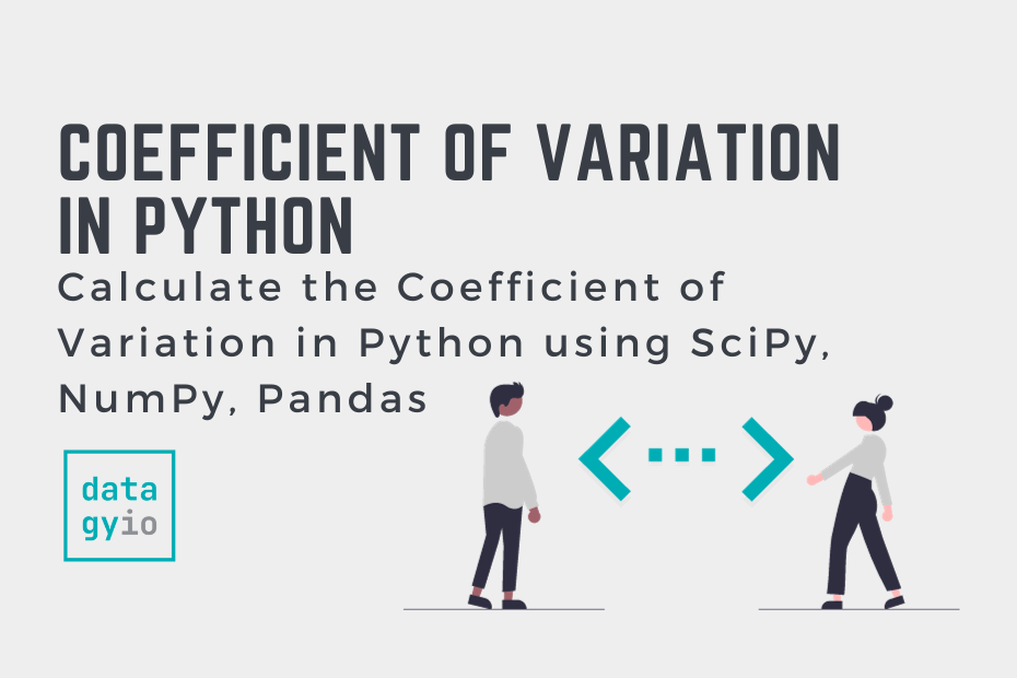 Calculate the Coefficient of Variation in Python (SciPy, NumPy, Pandas) Cover Image