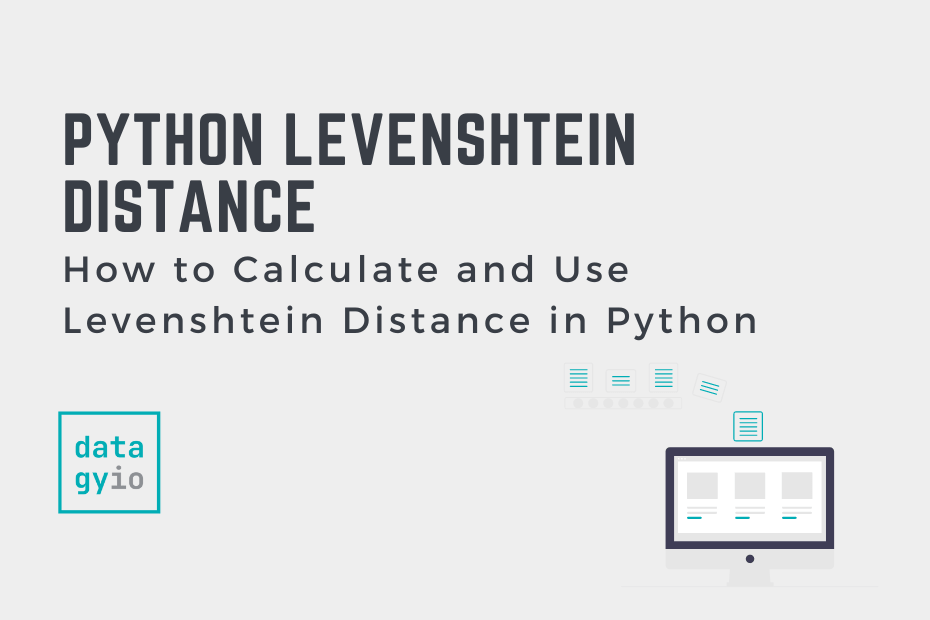 How to Calculate and Use Levenshtein Distance in Python Cover Image